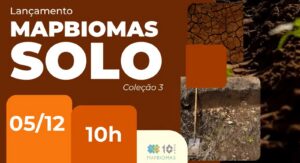 Lançamento da Coleção 3 | MapBiomas Solo