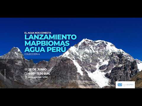 Lançamento da Coleção 4 Water Mapbiomes Peru