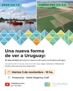 Lançamento do MapBiomas Uruguai: Coleção 1 Água, Coleção 4 Cobertura